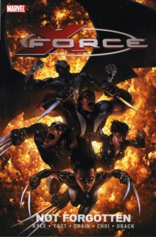 X-force Vol.3: Not Forgotten, Paperback Book X-force Vol.3: Not Forgotten, Paperback Book