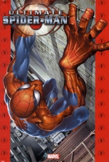 Ultimate Spider-man Omnibus - Vol. 1, Hardback Book Ultimate Spider-man Omnibus - Vol. 1, Hardback Book