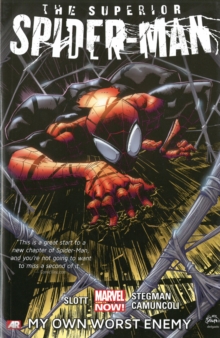 Superior Spider-man - Volume 1: My Own Worst Enemy (marvel Now), Paperback Book Superior Spider-man - Volume 1: My Own Worst Enemy (marvel Now), Paperback Book