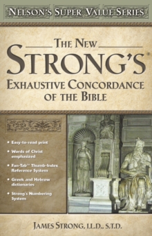New Strong's Exhautive Concordance, Hardback Book New Strong's Exhautive Concordance, Hardback Book