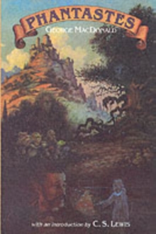 Phantastes : A Faerie Romance, Paperback Book Phantastes : A Faerie Romance, Paperback Book