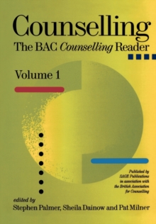 Counselling : The BACP Counselling Reader v. 1, Paperback Counselling : The BACP Counselling Reader v. 1, Paperback