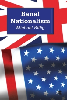 Banal Nationalism, Paperback Book Banal Nationalism, Paperback Book