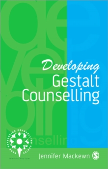 Developing Gestalt Counselling, Paperback Book Developing Gestalt Counselling, Paperback Book