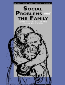 Social Problems and the Family, Paperback Book Social Problems and the Family, Paperback Book