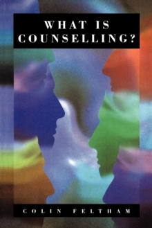 What is Counselling? : The Promise and Problem of the Talking Therapies, Paperback Book What is Counselling? : The Promise and Problem of the Talking Therapies, Paperback Book
