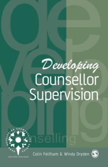 Developing Counsellor Supervision, Paperback Developing Counsellor Supervision, Paperback
