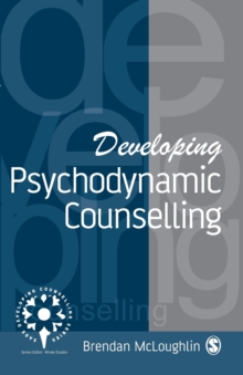 Developing Psychodynamic Counselling, Paperback Book Developing Psychodynamic Counselling, Paperback Book