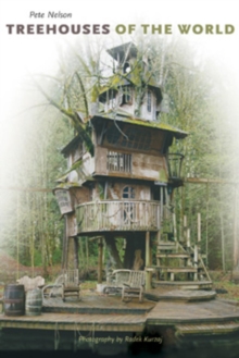 Treehouses of the World, Hardback Treehouses of the World, Hardback
