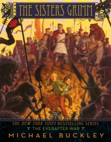 The Sisters Grimm : The Everafter War Bk. 7, Paperback Book The Sisters Grimm : The Everafter War Bk. 7, Paperback Book