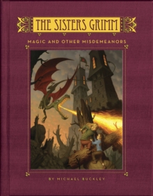The Sisters Grimm : Magic and Other Misdemeanors Bk.5, Hardback The Sisters Grimm : Magic and Other Misdemeanors Bk.5, Hardback