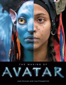 The Making of Avatar, Hardback Book The Making of Avatar, Hardback Book