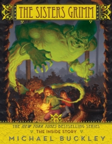 The Sisters Grimm : The Inside Story Bk. 8, Paperback Book The Sisters Grimm : The Inside Story Bk. 8, Paperback Book