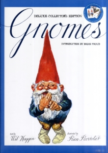Gnomes Deluxe Collector's Edition, Hardback Gnomes Deluxe Collector's Edition, Hardback
