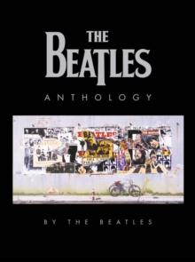 The Beatles Anthology, Paperback The Beatles Anthology, Paperback