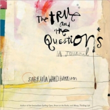 The True and the Questions Journal, Diary The True and the Questions Journal, Diary