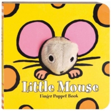 Finger Puppet Book : Little Mouse, Board book Book Finger Puppet Book : Little Mouse, Board book Book