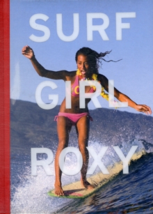 Surf Girl Roxy, Hardback Book Surf Girl Roxy, Hardback Book