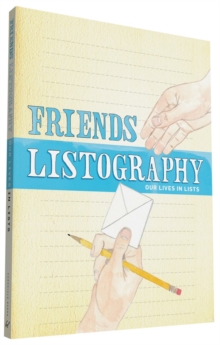 Friends Listography : Our Lives in Lists, Calendar Book Friends Listography : Our Lives in Lists, Calendar Book