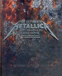 The Ultimate Metallica, Hardback The Ultimate Metallica, Hardback
