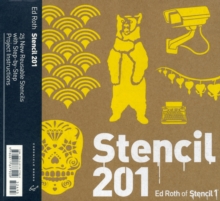 Stencil 201 : 25 New Reusable Stencils with Step-by-Step Project Instructions, Paperback Book Stencil 201 : 25 New Reusable Stencils with Step-by-Step Project Instructions, Paperback Book