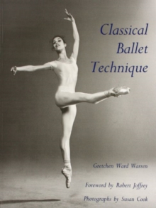 Classical Ballet Technique, Paperback Book Classical Ballet Technique, Paperback Book