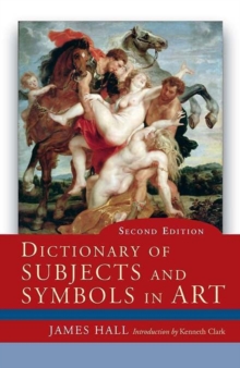 Dictionary of Subjects and Symbols in Art, Paperback Book Dictionary of Subjects and Symbols in Art, Paperback Book