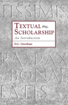 Textual Scholarship : An Introduction, Paperback Book Textual Scholarship : An Introduction, Paperback Book