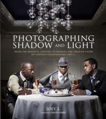 Photographing Shadow And Light, Paperback Book Photographing Shadow And Light, Paperback Book