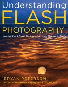 Understanding Flash Photography, Paperback Book Understanding Flash Photography, Paperback Book