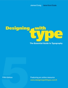 Designing With Type, 5th Edition, Paperback Book Designing With Type, 5th Edition, Paperback Book