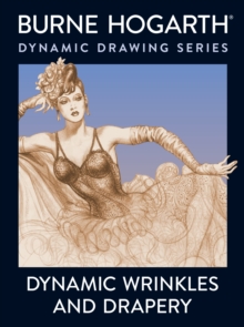 Dynamic Wrinkles And Drapery, Paperback Book Dynamic Wrinkles And Drapery, Paperback Book