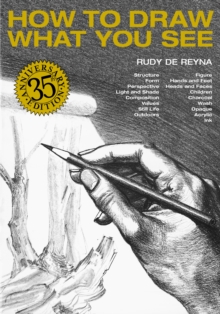 How to Draw What You See, Paperback Book How to Draw What You See, Paperback Book