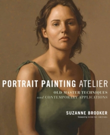 Portrait Painting Atelier, Hardback Book Portrait Painting Atelier, Hardback Book