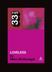 My Bloody Valentine Loveless, Paperback Book My Bloody Valentine Loveless, Paperback Book