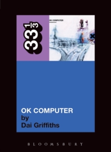 Radiohead's OK Computer, Paperback Book Radiohead's OK Computer, Paperback Book