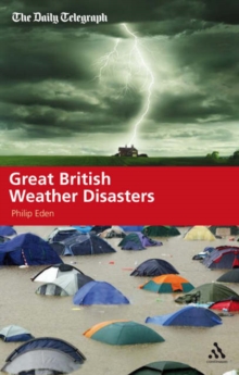 Great British Weather Disasters, Hardback Great British Weather Disasters, Hardback