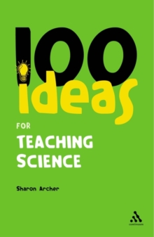 100 Ideas for Teaching Science, Paperback Book 100 Ideas for Teaching Science, Paperback Book