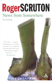 News from Somewhere : On Settling, Paperback News from Somewhere : On Settling, Paperback