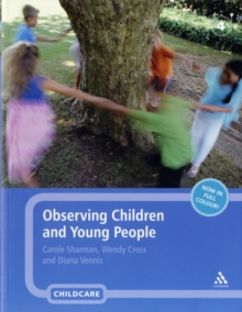 Observing Children and Young People, Paperback Observing Children and Young People, Paperback