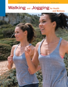 Walking and Jogging for Health and Wellness, Paperback Book Walking and Jogging for Health and Wellness, Paperback Book