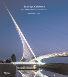 Santiago Calatrava, Complete Works, Hardback Book Santiago Calatrava, Complete Works, Hardback Book