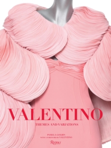 Valentino : Themes and Variations, Hardback Book Valentino : Themes and Variations, Hardback Book