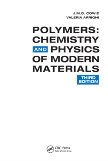 Polymers : Chemistry and Physics of Modern Materials, Paperback Book Polymers : Chemistry and Physics of Modern Materials, Paperback Book
