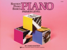 Bastien Piano Basics : Primer Primer Level, Paperback Book Bastien Piano Basics : Primer Primer Level, Paperback Book