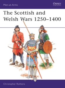The Scottish and Welsh Wars, 1250-1400, Paperback Book The Scottish and Welsh Wars, 1250-1400, Paperback Book