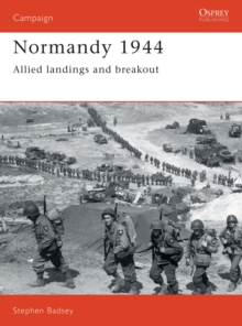 Normandy, 1944 : Allied Landings and Breakout, Paperback Book Normandy, 1944 : Allied Landings and Breakout, Paperback Book