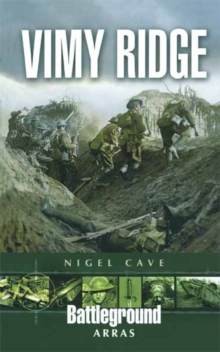 Vimy Ridge : Arras, Paperback Vimy Ridge : Arras, Paperback