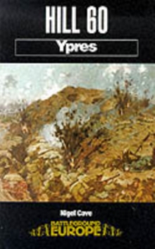 Hill 60 : Ypres, Paperback Book Hill 60 : Ypres, Paperback Book