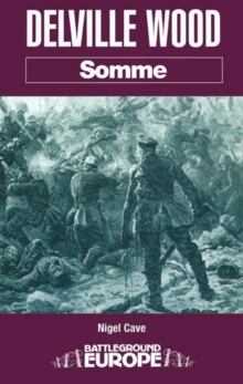 Deville Wood : Somme, Paperback Deville Wood : Somme, Paperback